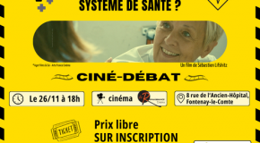 Fontenay le Comte : Ciné-débat le 26 novembre 2024 : Vers où va notre système de santé ?